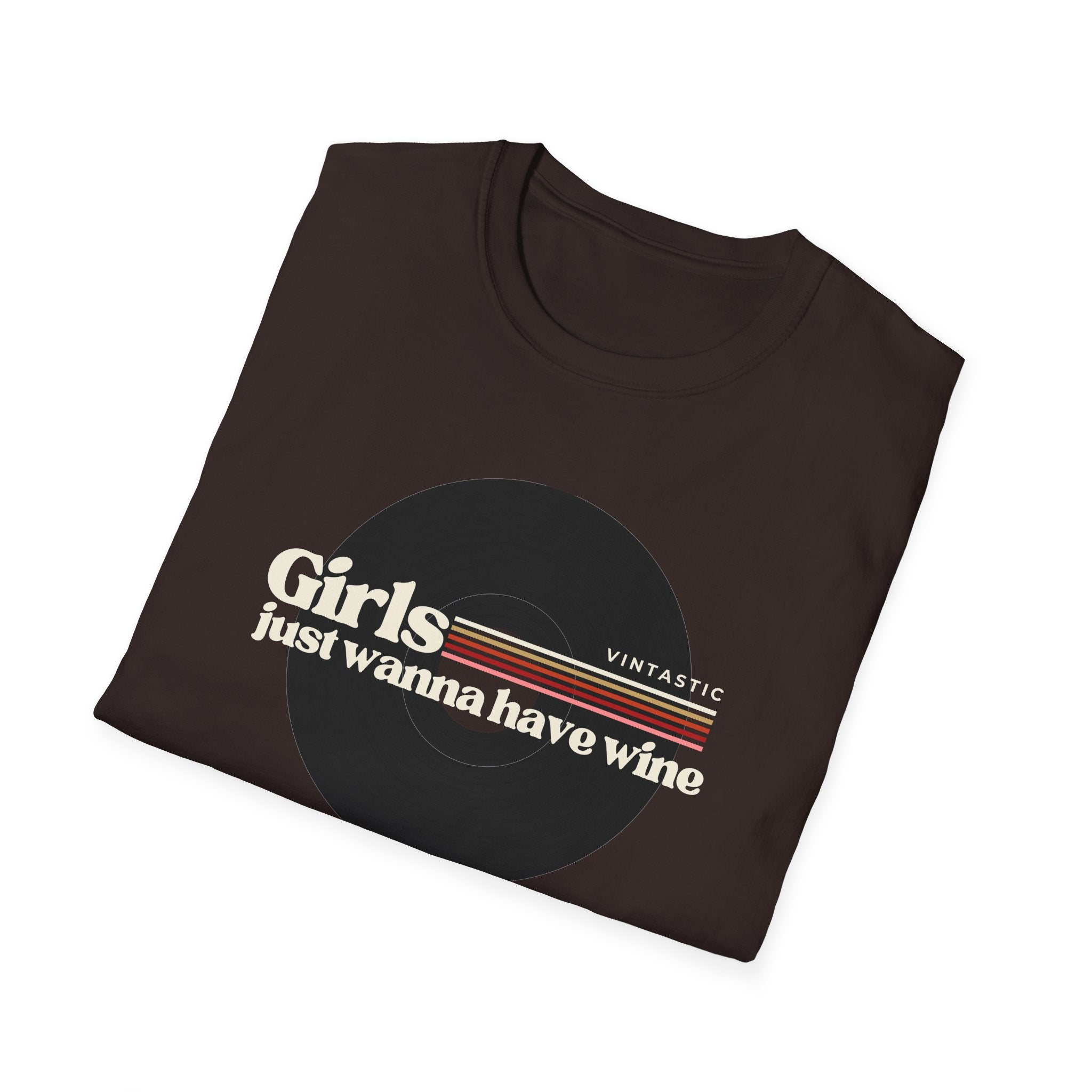 Girls Just Wanna Have Wine T-Shirt | Women’s Wine Lover Tee | Wine & Vinyl Collection