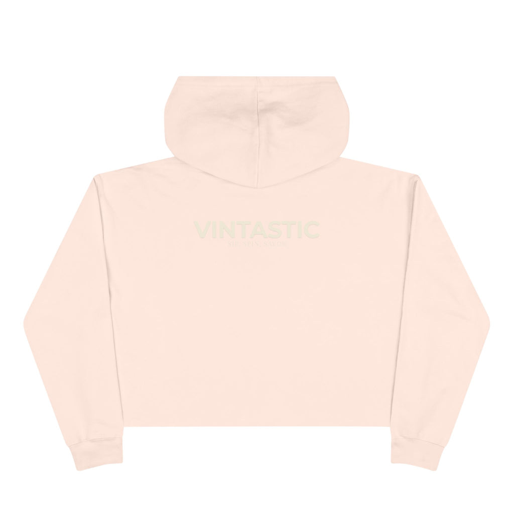 Wine Girl Cropped Hoodie — 'Vintastic' Floral Wine Lover Sweatshirt