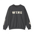 WINE Crewneck — Cozy. Classy. Vintastic.