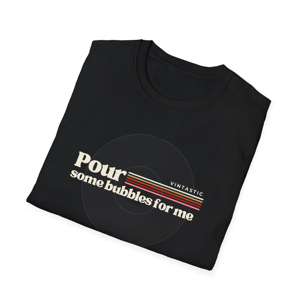 Pour Some Bubbles for Me Tee | Champagne Lover Graphic Tee