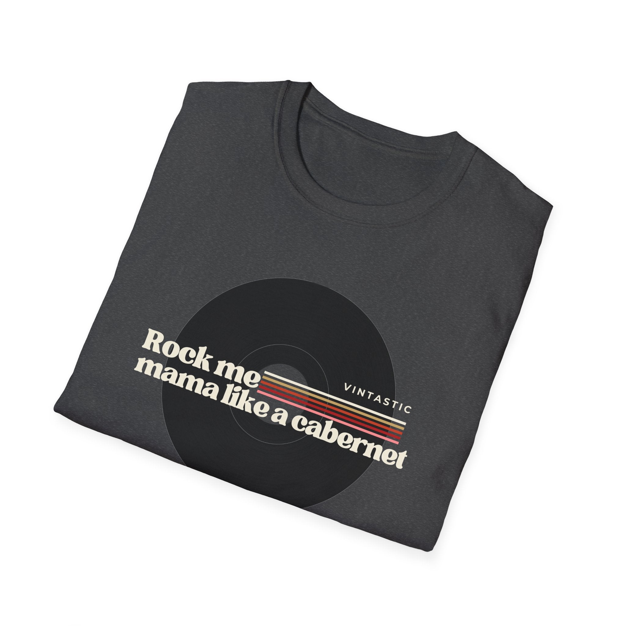 Rock Me Mama Like a Cabernet Tee | Wine & Vinyl Collection