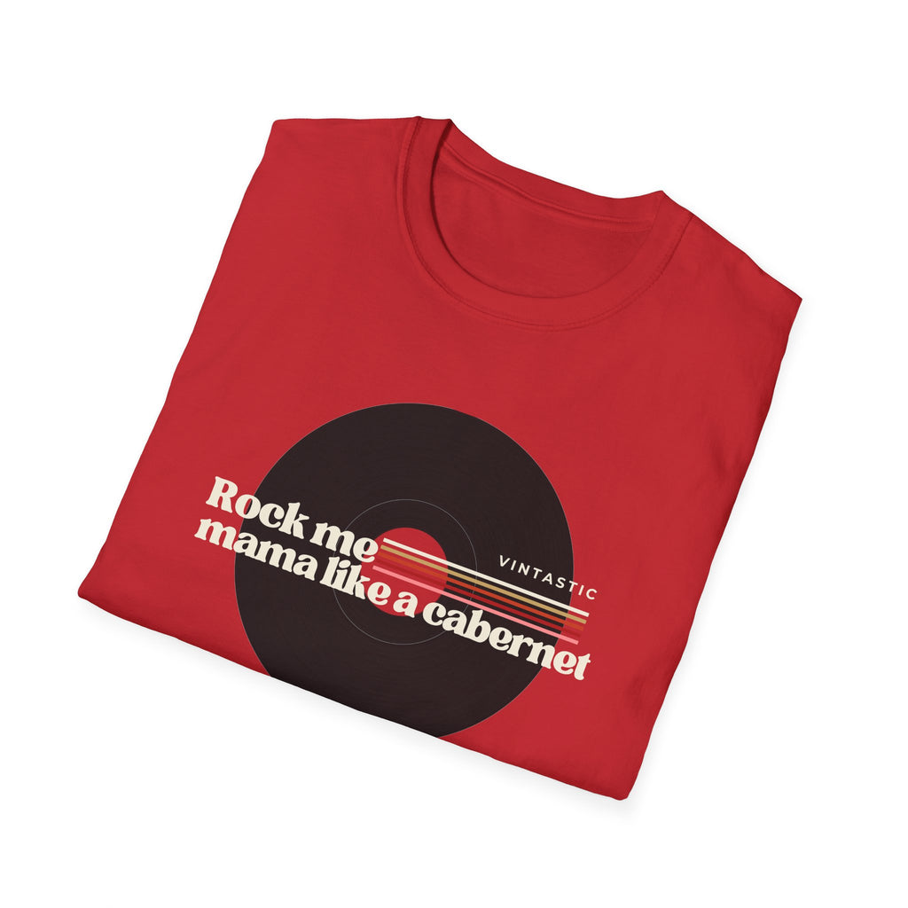 Rock Me Mama Like a Cabernet Tee | Wine & Vinyl Collection