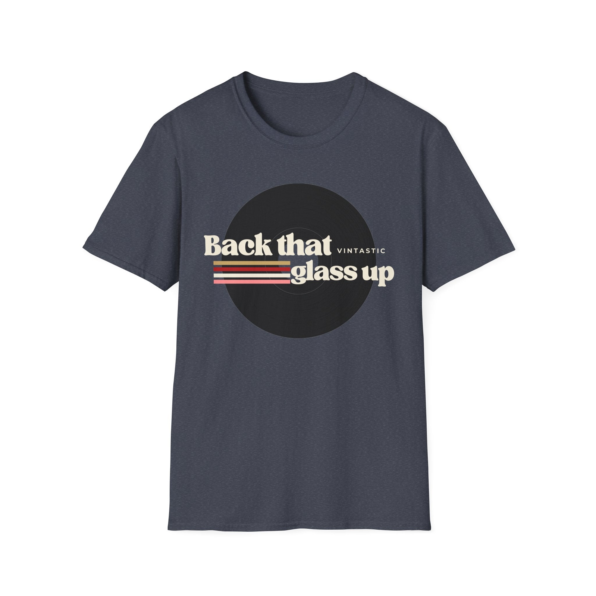 Back That Glass Up – Retro Wine Tee (Vintastic™ Wine & Vinyl Collection)