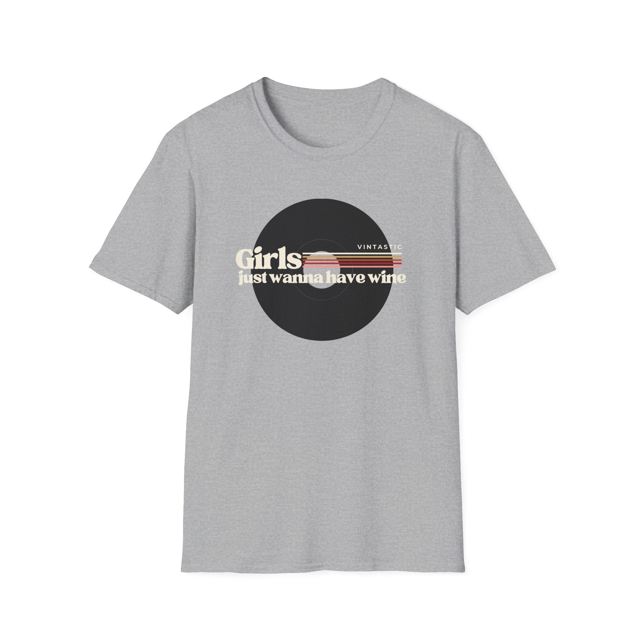 Girls Just Wanna Have Wine T-Shirt | Women’s Wine Lover Tee | Wine & Vinyl Collection