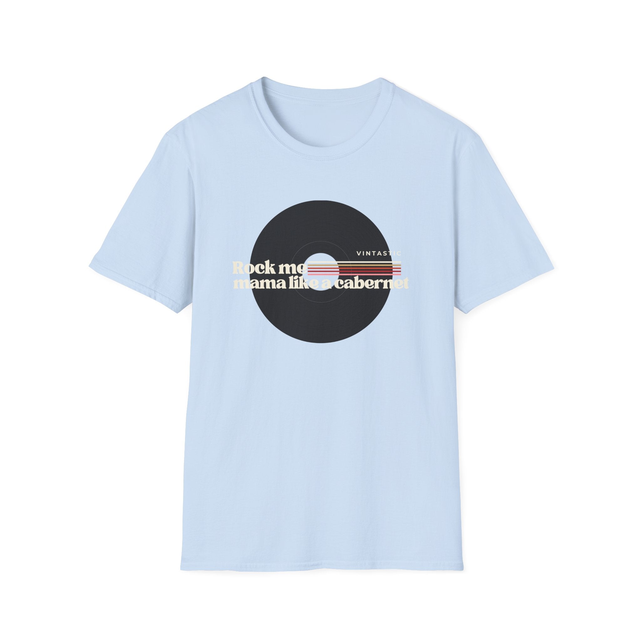 Rock Me Mama Like a Cabernet Tee | Wine & Vinyl Collection