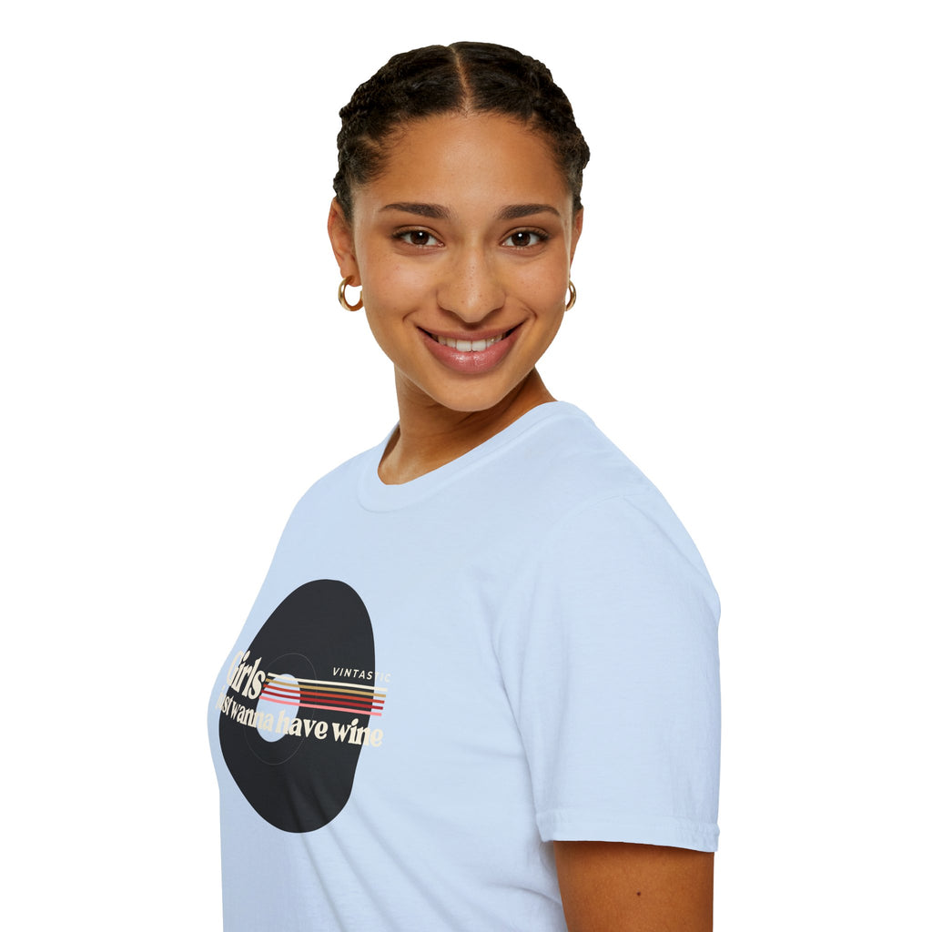 Girls Just Wanna Have Wine T-Shirt | Women’s Wine Lover Tee | Wine & Vinyl Collection