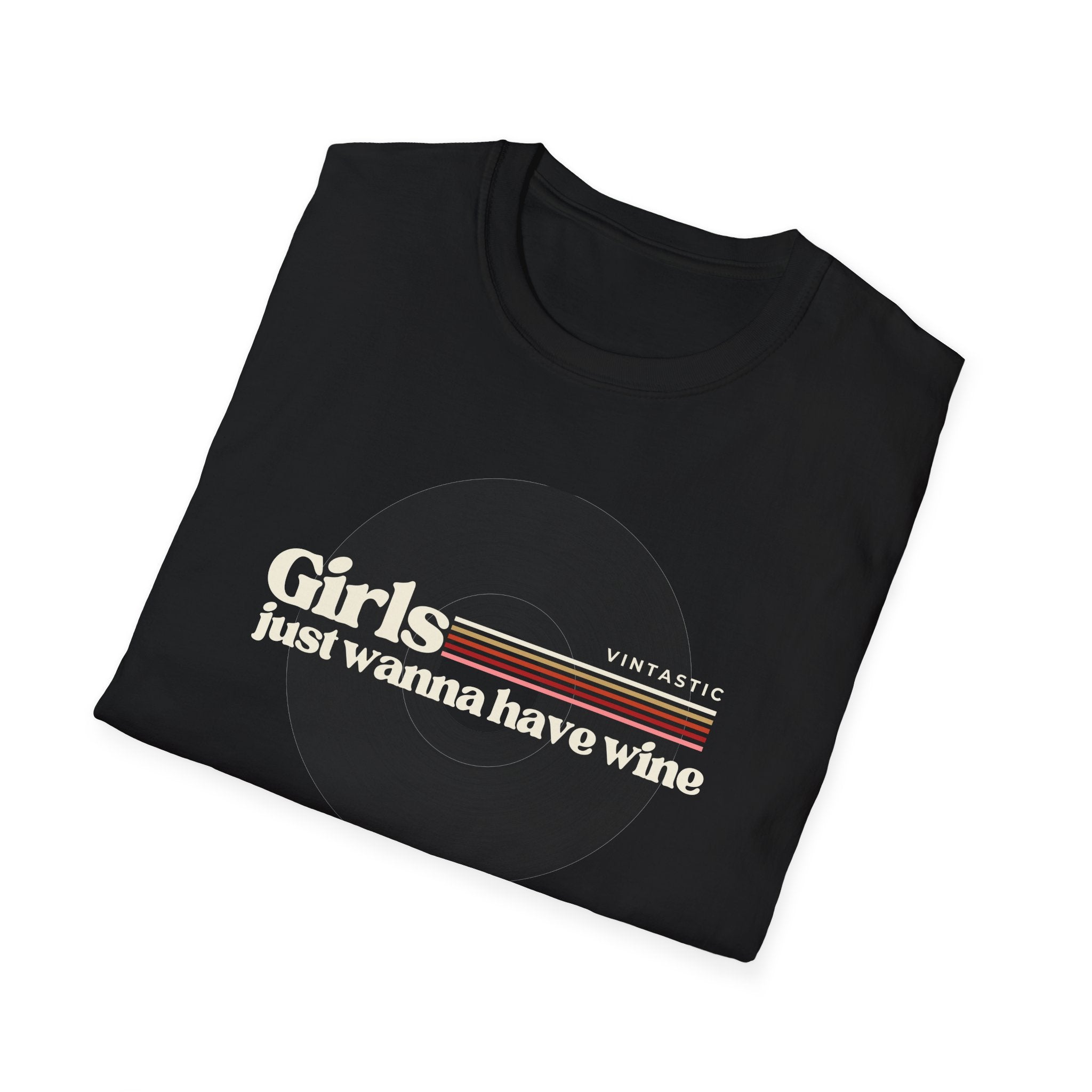 Girls Just Wanna Have Wine T-Shirt | Women’s Wine Lover Tee | Wine & Vinyl Collection