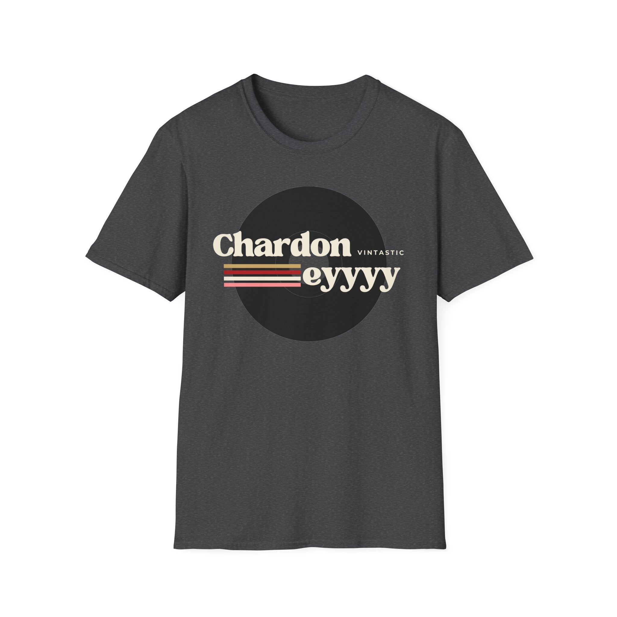 Chardoneyyyy Vintage Tee — Retro Wine Lover T-Shirt