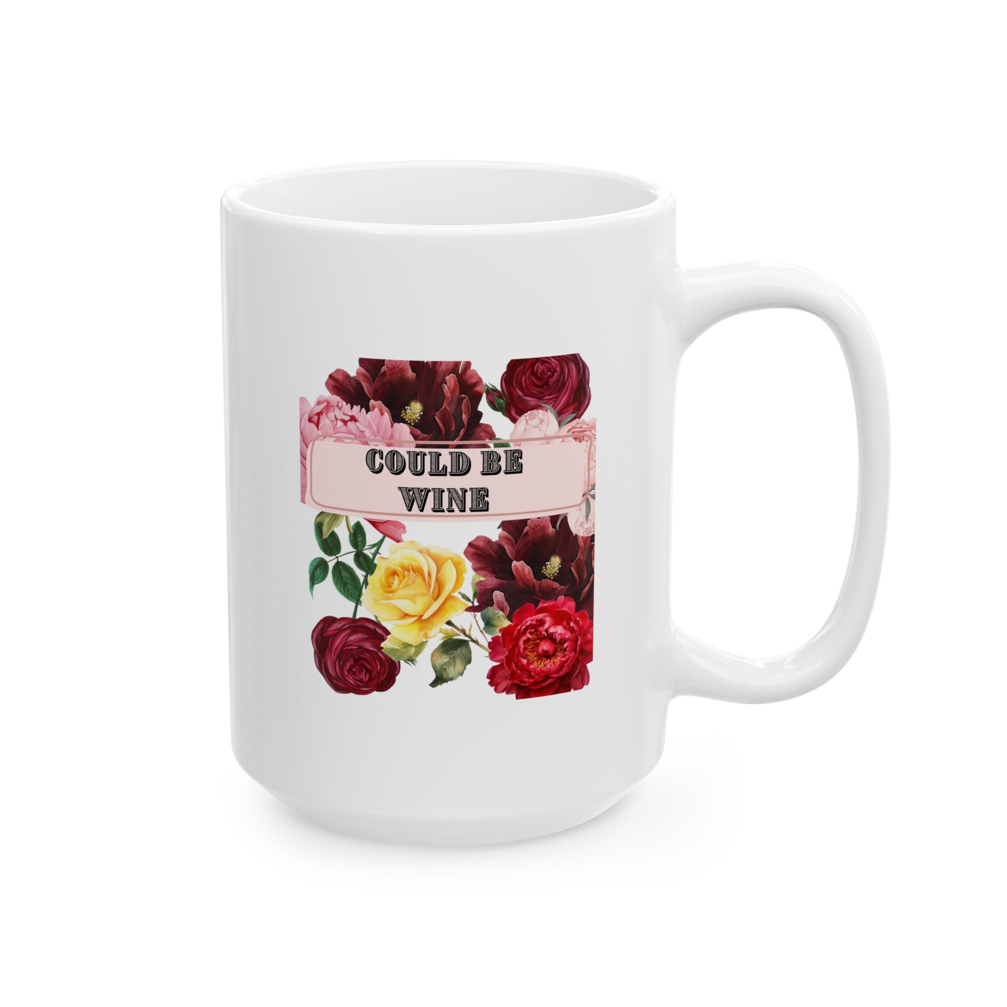 Could Be Wine Ceramic Mug - Perfect Gift for Wine and Coffee Lovers