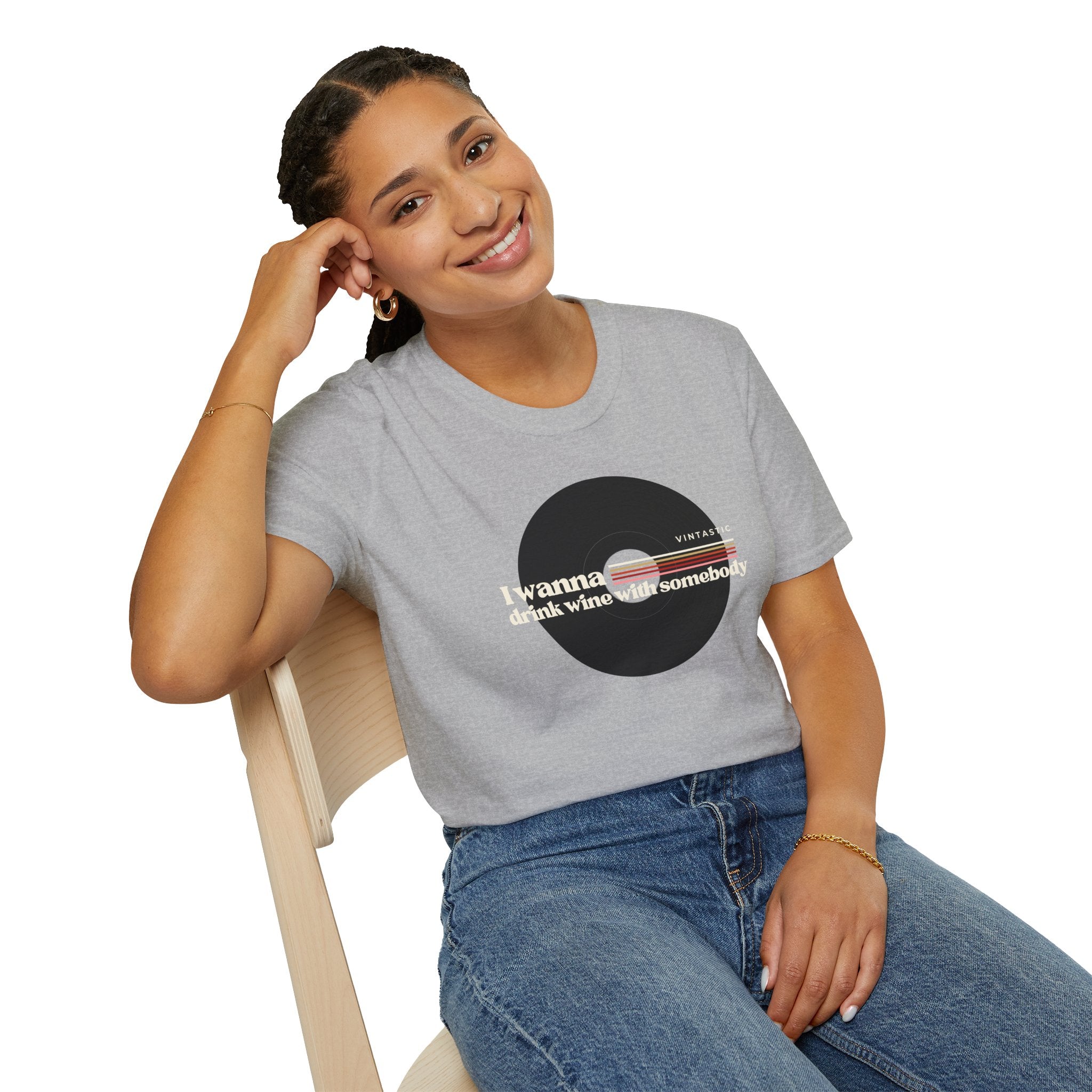 I Wanna Drink Wine With Somebody T-Shirt | Women’s Wine Lover Tee | Wine & Vinyl Collection