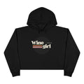 Wine Girl Vintastic Crop Hoodie — White Logo Cropped Pullover