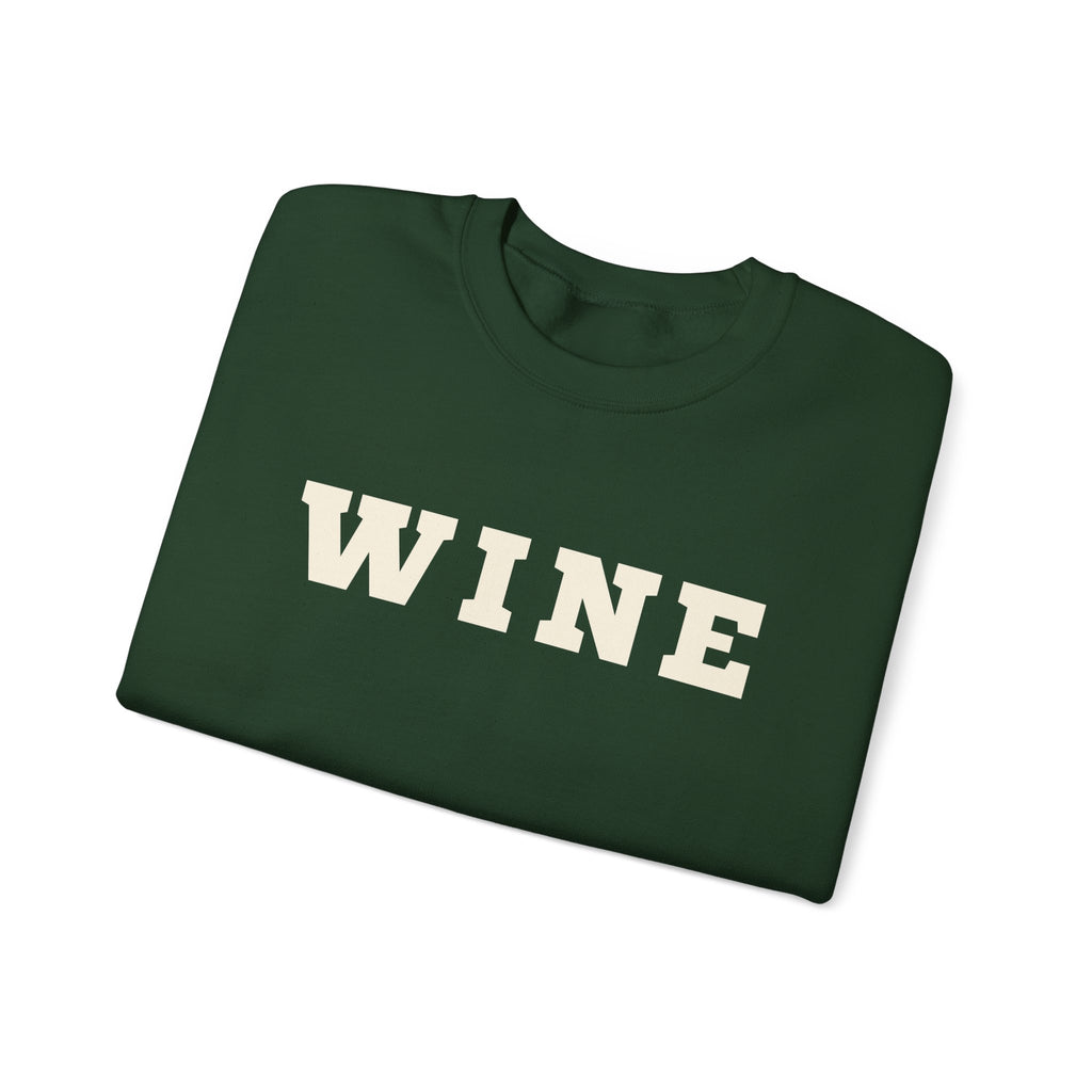 WINE Crewneck — Cozy. Classy. Vintastic.