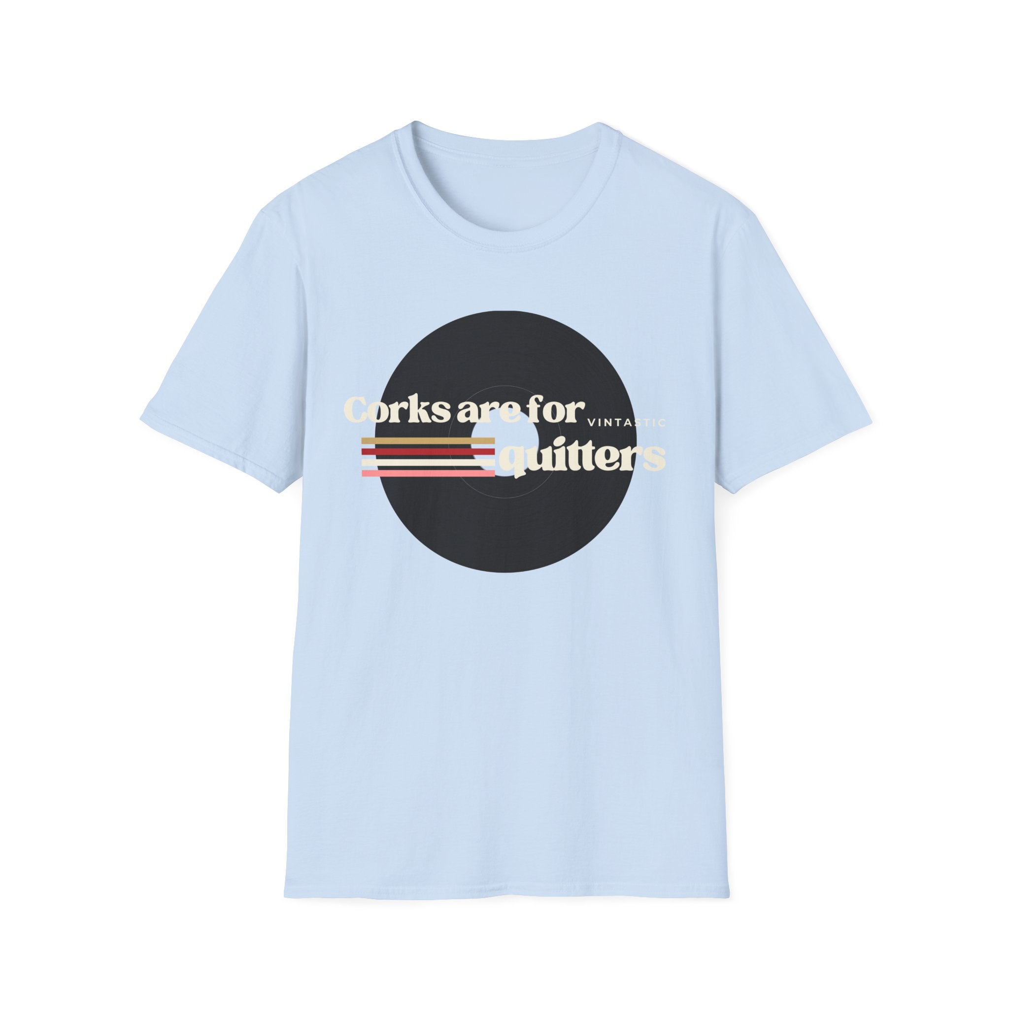 T-Shirt — "Corks Are For Quitters" Vintage Wine Humor Tee