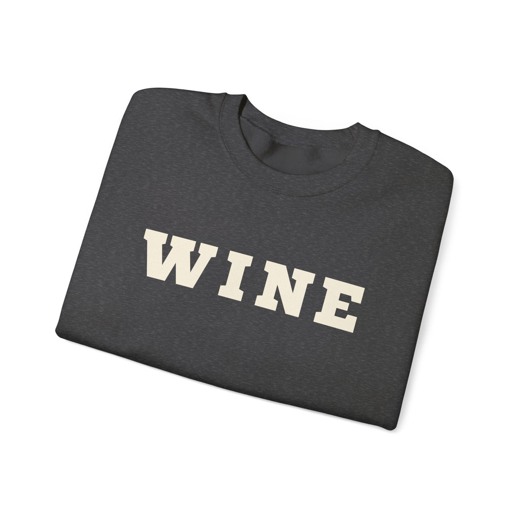 WINE Crewneck — Cozy. Classy. Vintastic.
