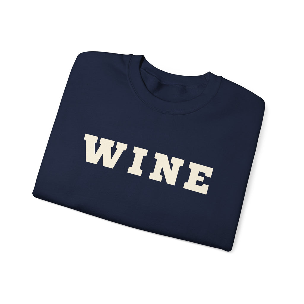 WINE Crewneck — Cozy. Classy. Vintastic.